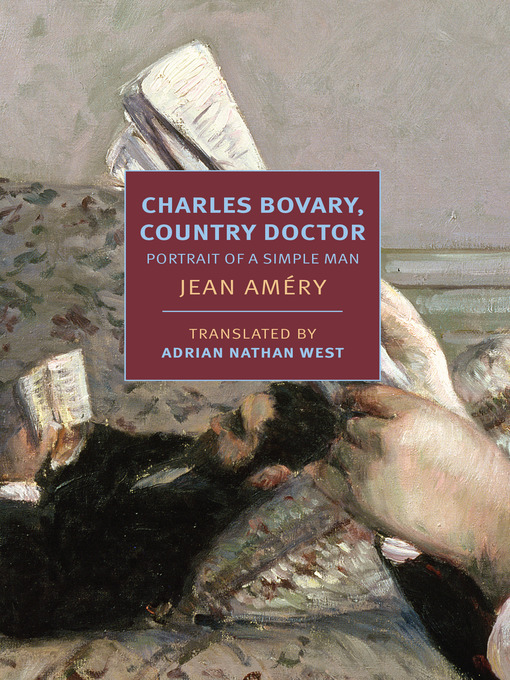 Title details for Charles Bovary, Country Doctor by Jean Améry - Available